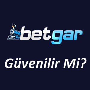 Betgar Güvenilir Mi